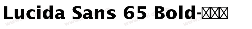 Lucida Sans 65 Bold字体转换